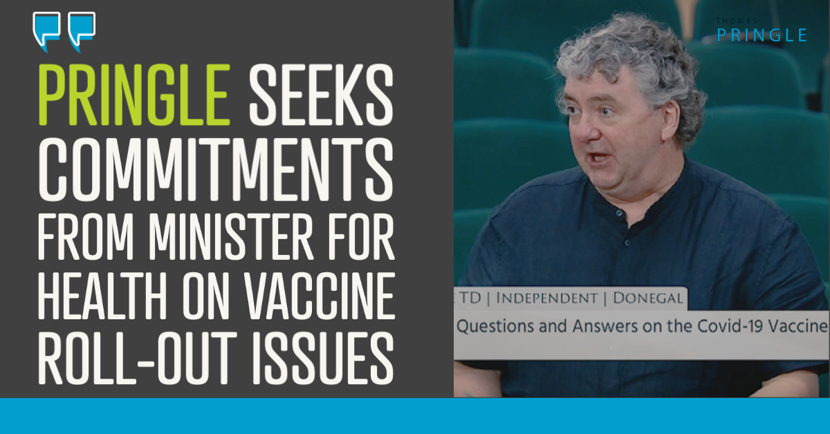 Pringle seeks commitments from minister for health on vaccine roll-out issues