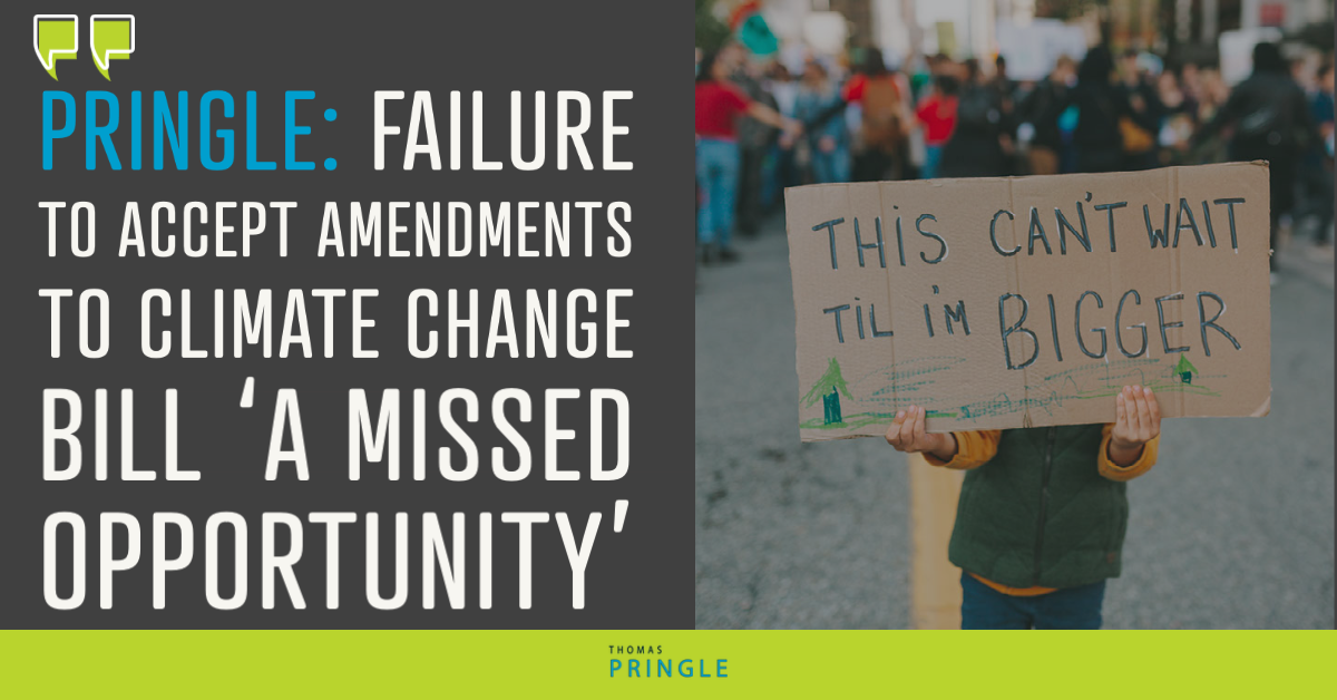 Pringle: Failure to accept amendments to climate change bill ‘a missed opportunity’
