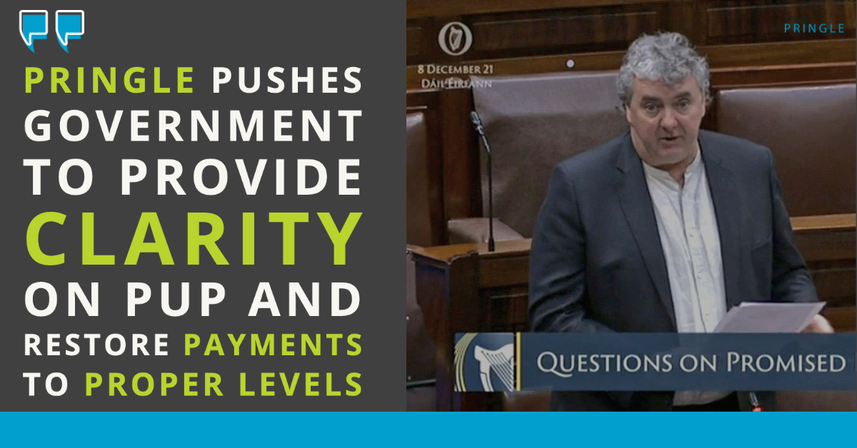 Pringle pushes Government to provide clarity on PUP and restore payments to proper levels