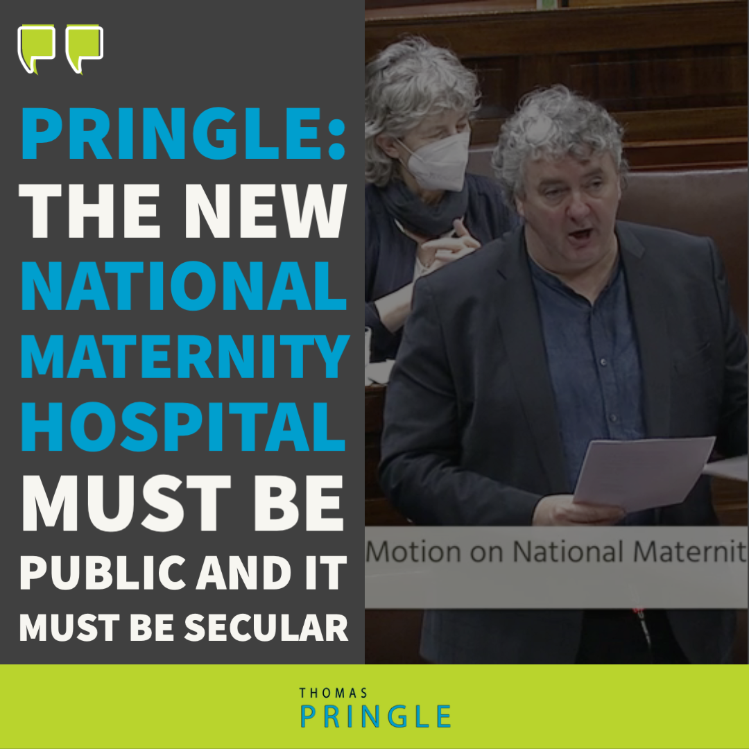 Pringle: The new National Maternity Hospital must be public and it must be secular