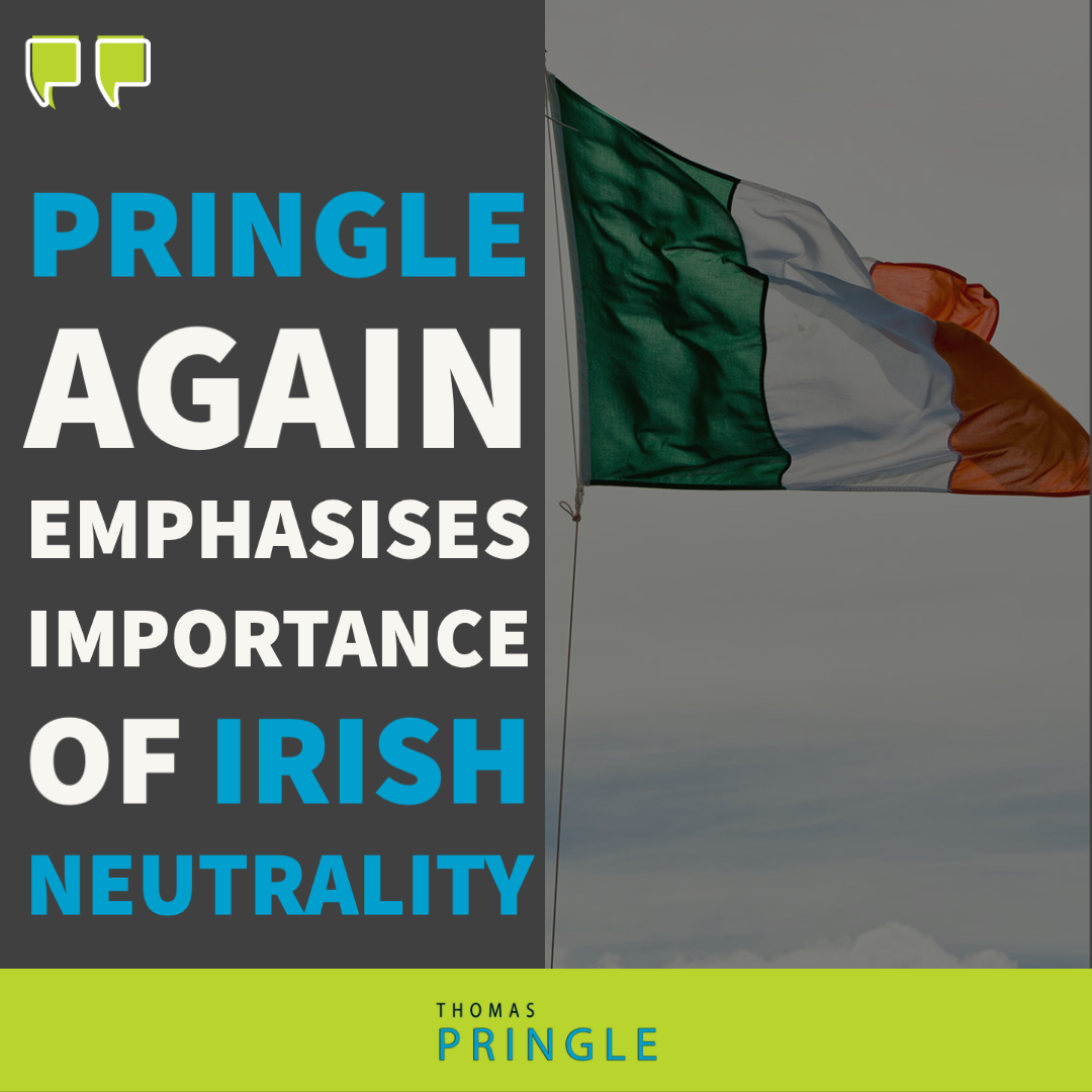 Pringle again emphasises importance of Irish neutrality