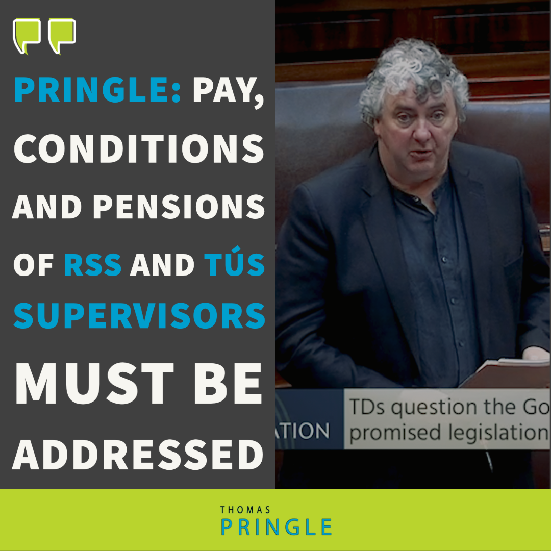 Pringle: Pay, conditions and pensions of RSS and TÚS supervisors must be addressed