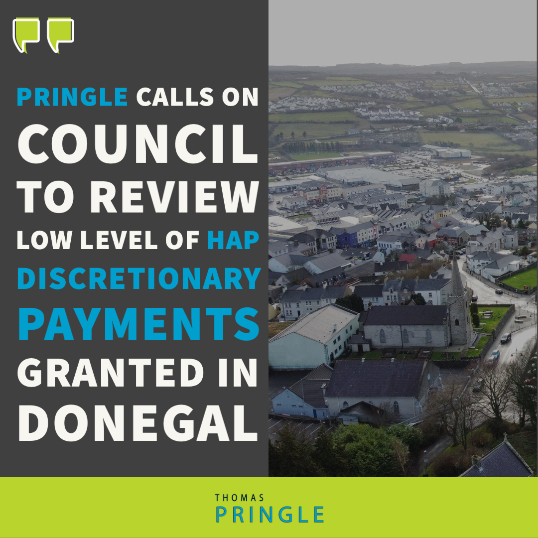 Pringle calls on council to review low level of HAP discretionary payments granted in Donegal