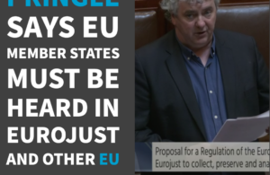 Pringle says EU member states must be heard in Eurojust and other EU discussions