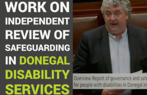 Pringle welcomes work on independent review of safeguarding in Donegal disability services