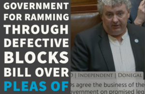 Pringle slams Government for ramming through defective blocks bill over pleas of homeowners