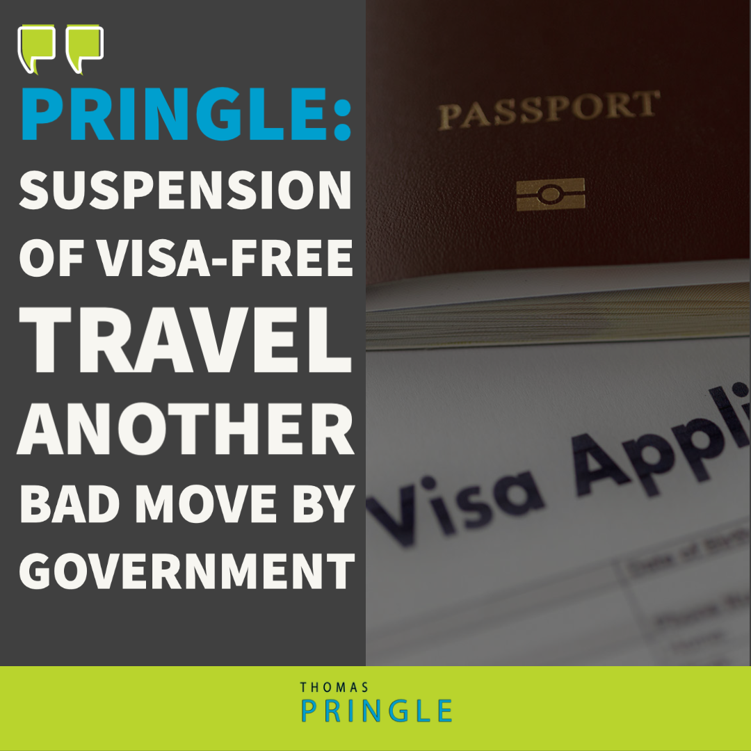 Pringle: Suspension of visa-free travel another bad move by Government