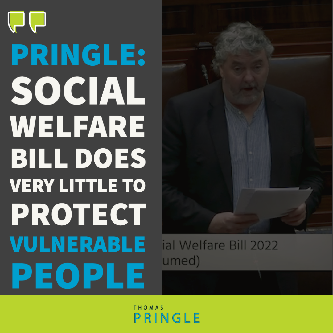 Pringle: Social Welfare Bill does very little to protect vulnerable people
