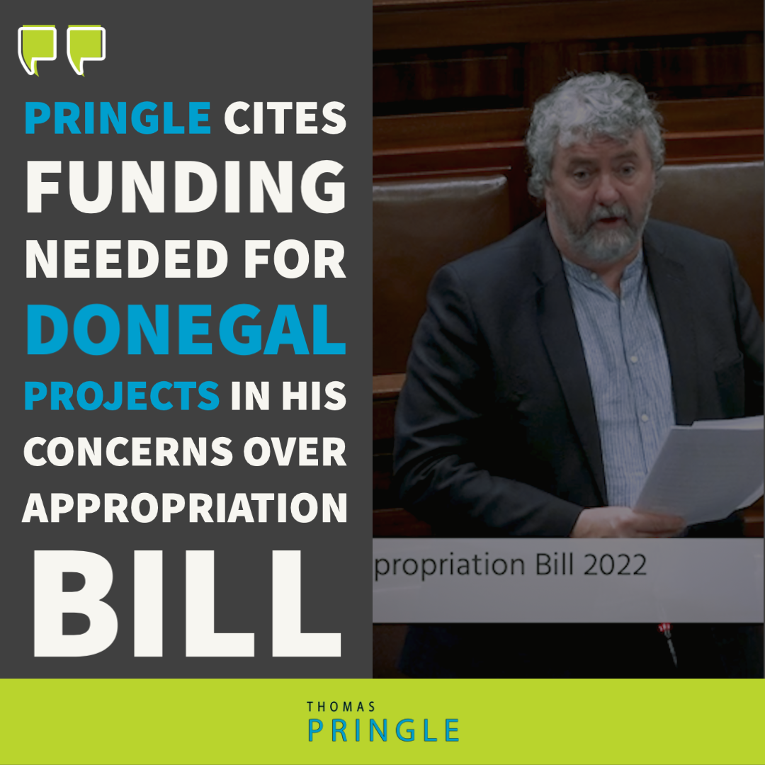 Pringle cites funding needed for Donegal projects in his concerns over Appropriation Bill