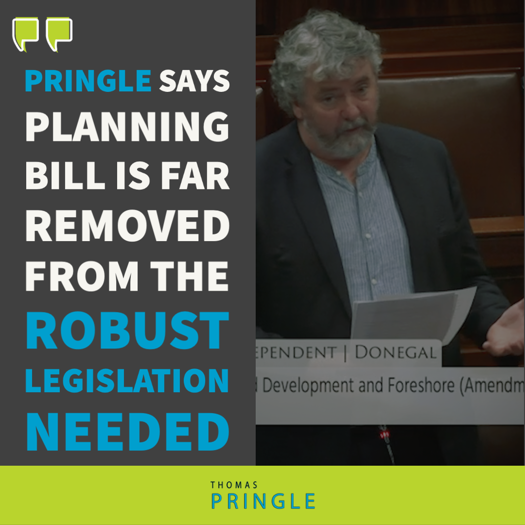 Pringle says planning bill is far removed from the robust legislation needed