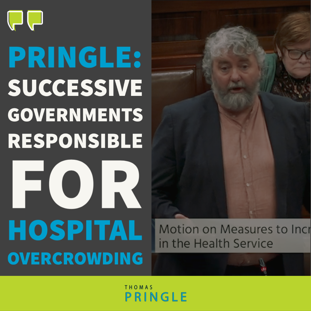 Thomas Pringle - Successive Governments responsible for hospital overcrowding