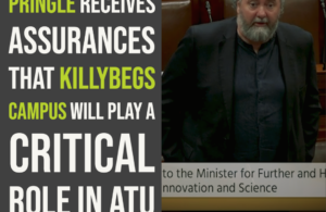 Pringle receives assurances that Killybegs campus will play a critical role in ATU