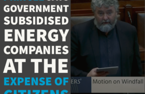 Pringle says Government subsidised energy companies at the expense of citizens