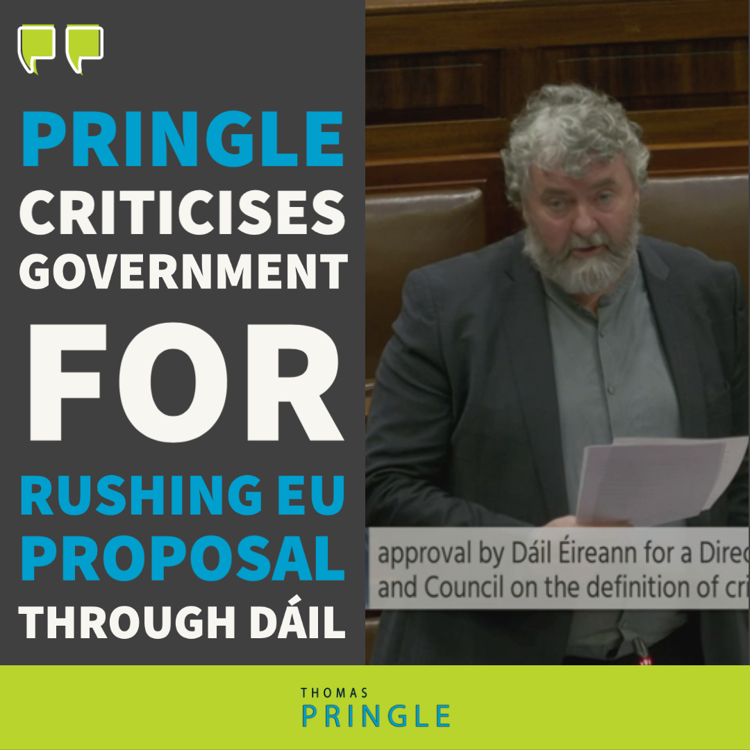 Pringle criticises Government for rushing EU proposal through Dáil