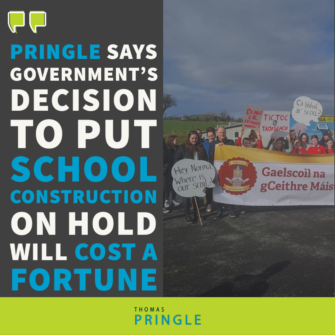 Pringle says Government’s decision to put school construction on hold will cost a fortune