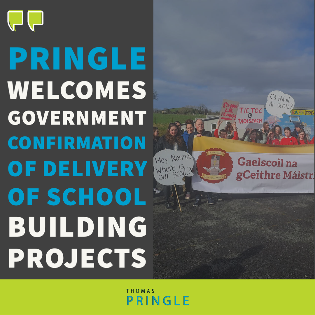 Pringle welcomes Government confirmation of delivery of school building projects
