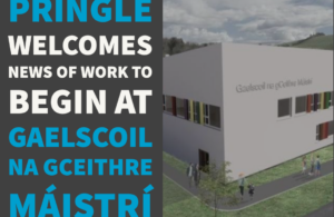 Pringle welcomes news of work to begin at Gaelscoil na gCeithre Máistrí