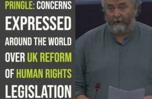 Pringle: Concerns expressed around the world over UK reform of human rights legislation