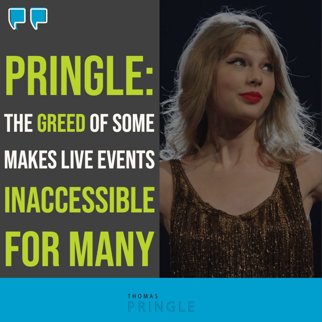 Pringle: The greed of some makes live events inaccessible for many