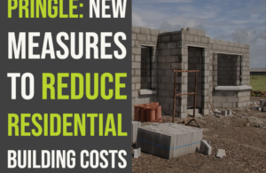 Pringle: New measures to reduce residential building costs