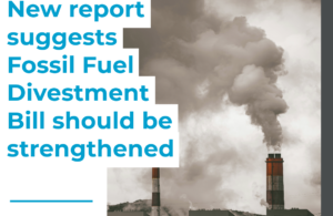 Pringle - New report suggests Fossil Fuel Divestment Bill should be strengthened