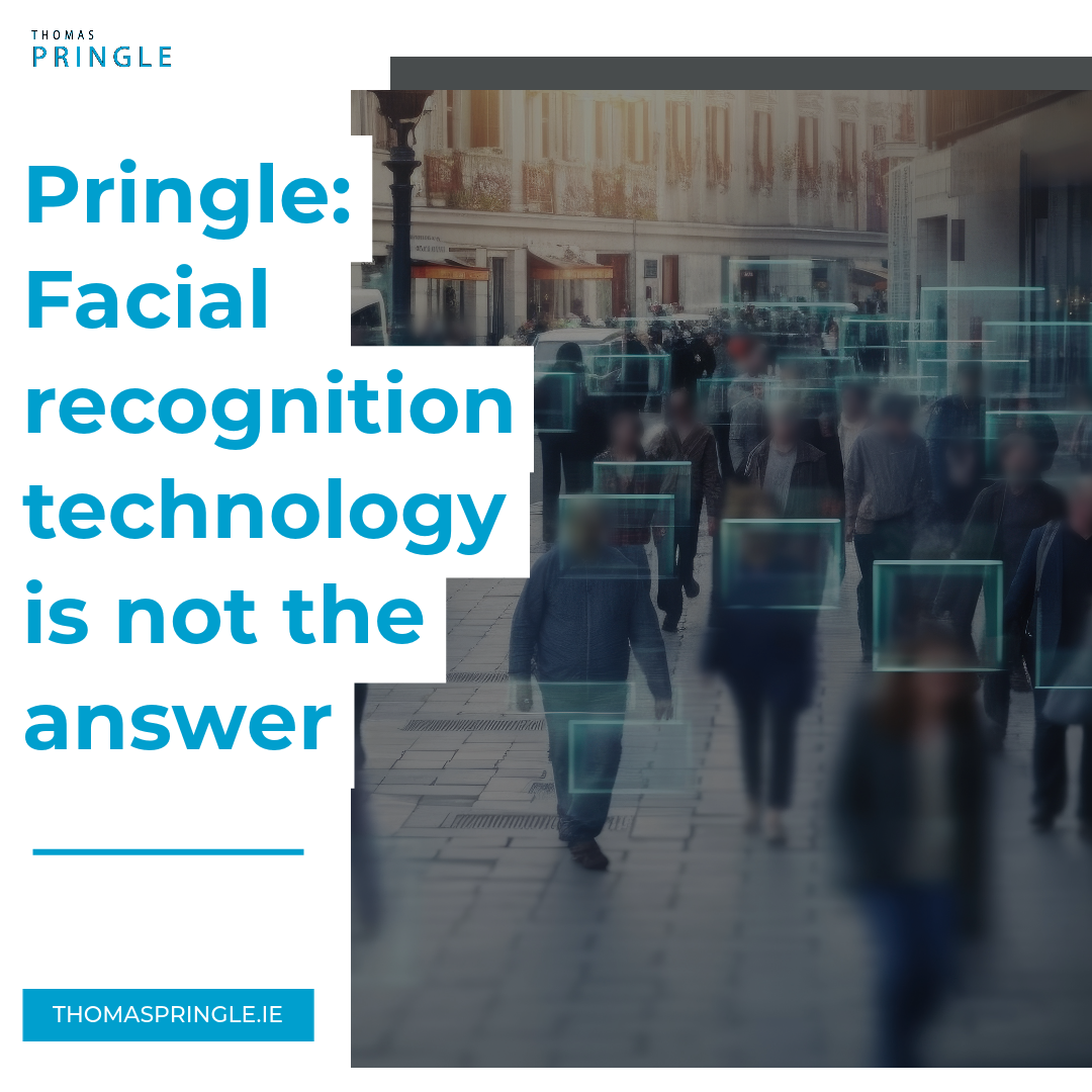 Pringle: Facial recognition technology is not the answer