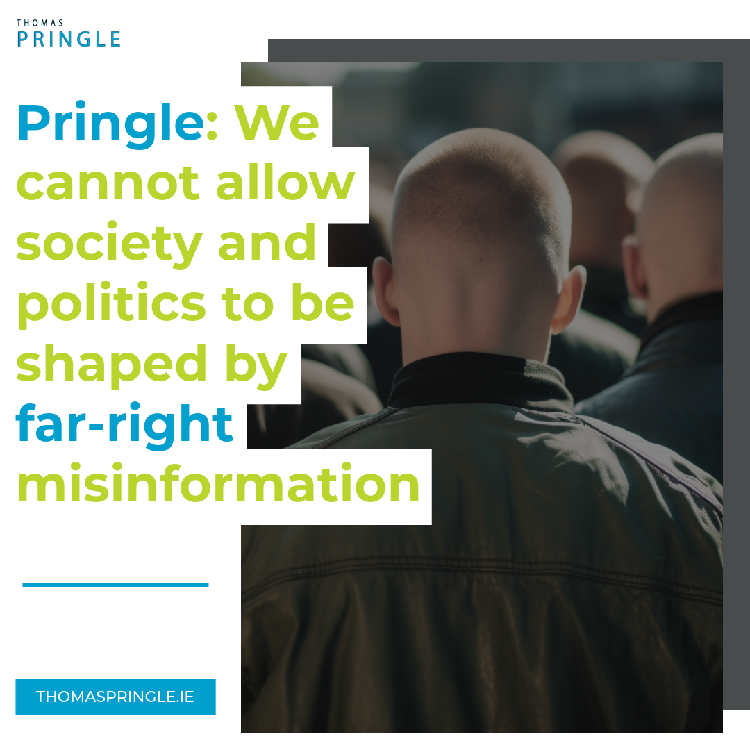 Pringle: We cannot allow society and politics to be shaped by far-right misinformation