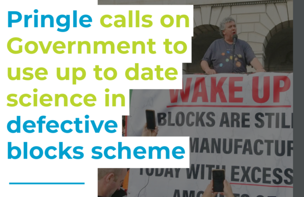 Pringle calls on Government to use up-to-date science in defective blocks scheme