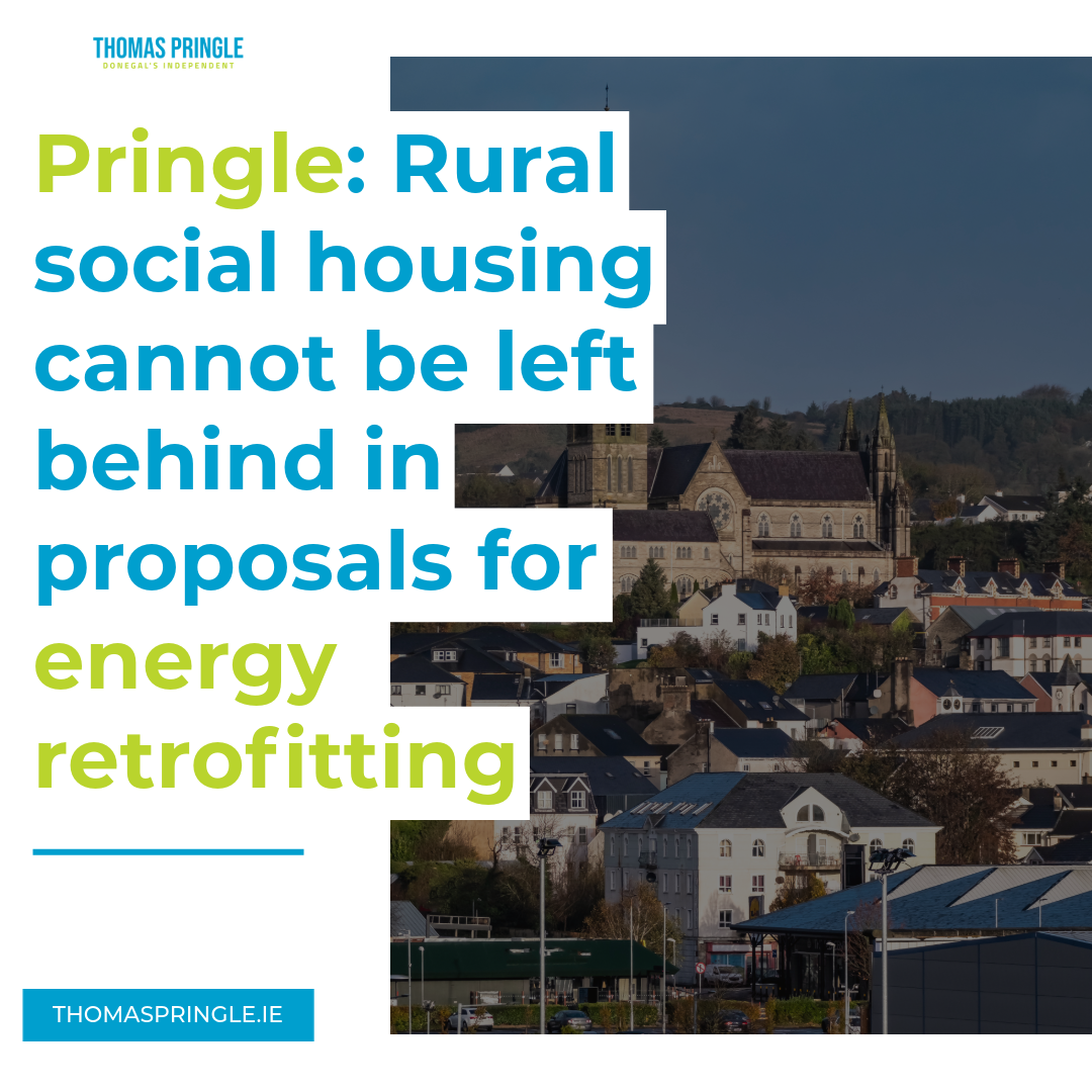 Pringle: Rural social housing cannot be left behind in proposals for energy retrofitting