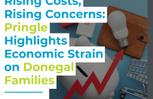 Rising Costs, Rising Concerns: Pringle Highlights Economic Strain on Donegal Families Amid Cost-of-Living Crisis