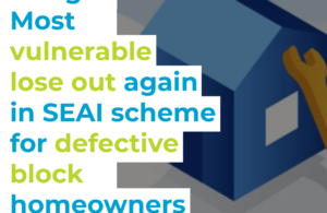 Pringle - Most vulnerable lose out again in SEAI scheme for defective block homeowners