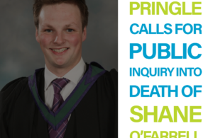 Pringle calls for public inquiry into death of Shane O’Farrell