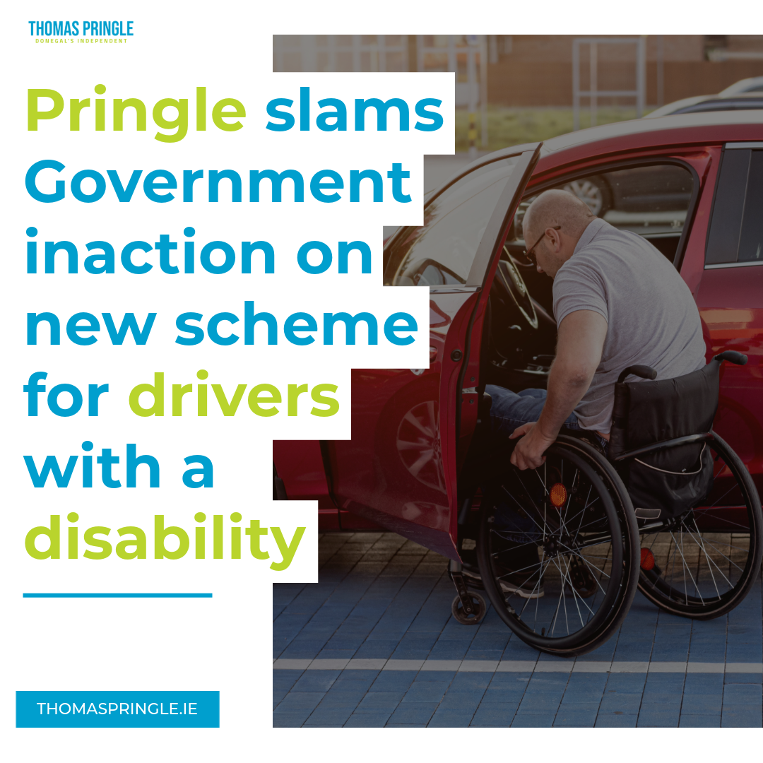 Pringle slams Government inaction on new scheme for drivers with a disability