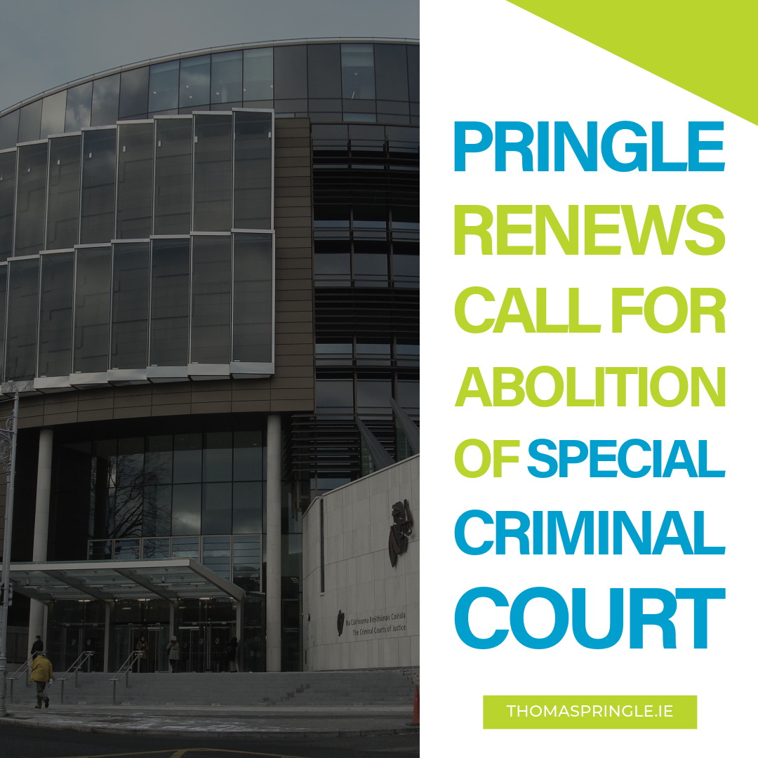 Thomas Pringle renews call for abolition of Special Criminal Court - Donegal Independent TD