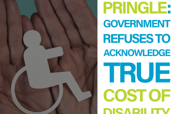 Thomas Pringle - Government refuses to acknowledge true cost of disability