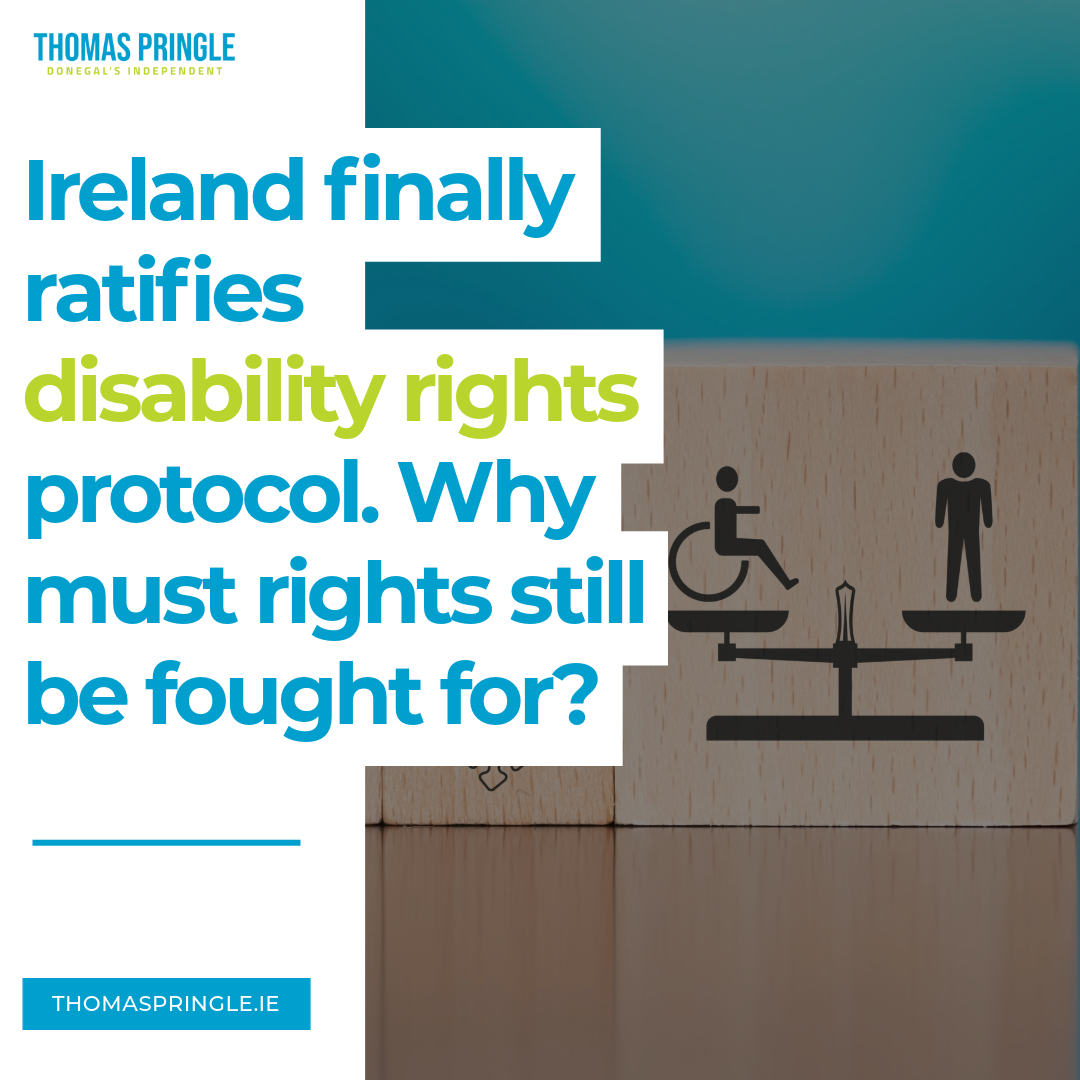 Thomas Pringle welcomes ratification of UNCRPD Optional Protocol - Donegal - GE2024 - GE24 - Ireland -